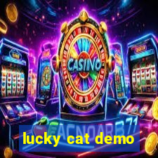 lucky cat demo